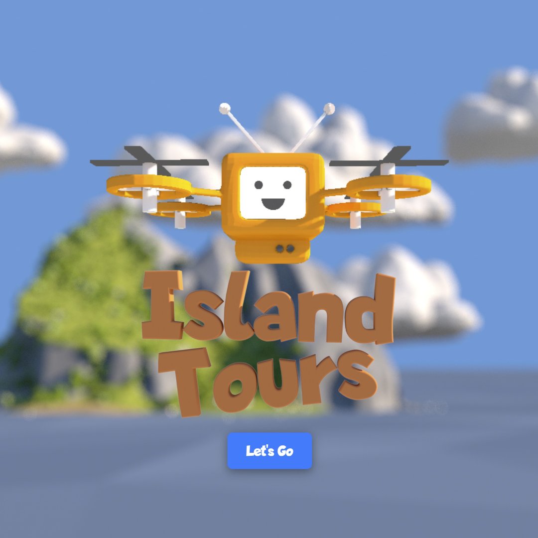 A still from Island Tours homescreen showing a drone and a button that reads Lets Go!